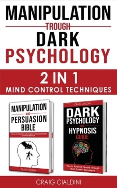 Cover for Craig Cialdini · Manipulation Trough Dark Psychology (Paperback Book) (2021)