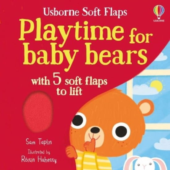 Playtime for Baby Bears - Soft Flap Books - Sam Taplin - Böcker - Usborne Publishing Ltd - 9781805312765 - 11 april 2024