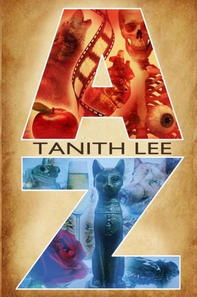 Cover for Tanith Lee · Tanith Lee A-Z (Taschenbuch) (2018)