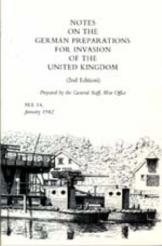Cover for War Office April 1941 · Notes on German Preparations for the Invasion of the United Kingdom (Innbunden bok) (2006)