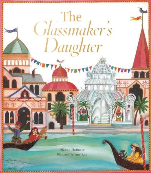 Cover for Dianne Hofmeyr · The Glassmaker's Daughter (Gebundenes Buch) (2017)