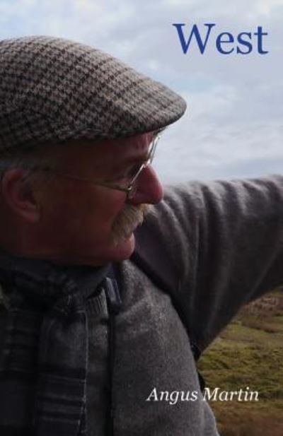 West - Angus Martin - Books - Zeticula Ltd - 9781849211765 - March 4, 2019