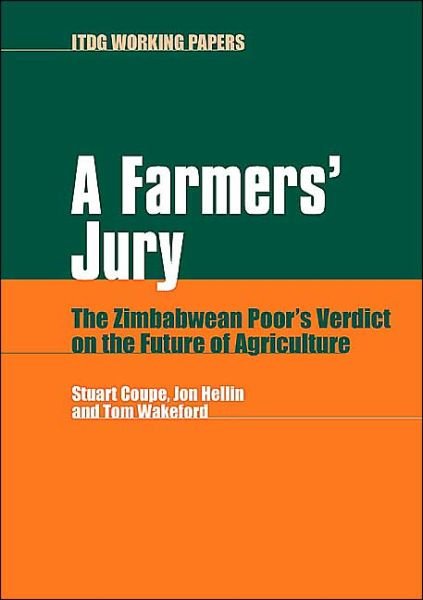 Cover for Stuart Coupe · A Farmers' Jury: The Future of Smallholder Agriculture (Paperback Book) (2005)