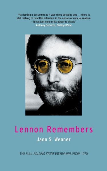 Cover for Jann S Wenner · Lennon Remembers: The Full 'Rolling Stone' Interviews from 1970 (Pocketbok) (2001)