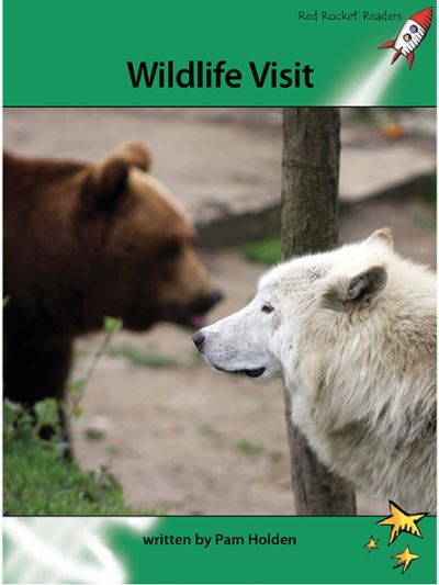 Red Rocket Readers: Advanced Fluency 2 Non-Fiction Set A: Wildlife Visit (Reading Level 26/F&P Level N) - Red Rocket Readers - Pam Holden - Books - Flying Start Books Ltd - 9781877506765 - May 31, 2011