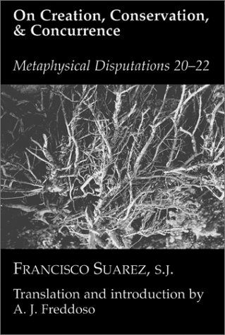 Cover for Francisco Suarez · On Creation Conservation And Concurrence (Hardcover Book) (2002)