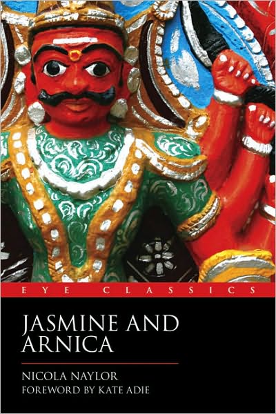 Cover for Nicola Naylor · Jasmine and Arnica (Pocketbok) [2 Revised edition] (2010)