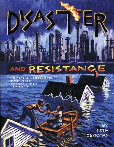 Cover for Seth Tobocman · Disaster and Resistance: Political Comics by Seth Tobocman (Paperback Book) [First edition] (2008)