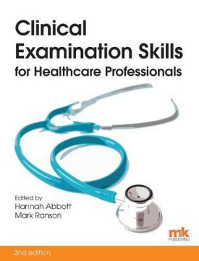 Cover for Hannah Abbott · Clinical Examination Skills for Healthcare Professionals (Paperback Book) [2 Revised edition] (2017)