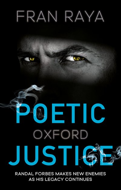 Poetic Justice: Oxford - Poetic Justice - Fran Raya - Books - The Book Guild Ltd - 9781912881765 - September 28, 2019