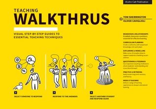 Cover for Tom Sherrington · Teaching Walkthrus: Visual step-by-step guides to essential teaching techniques (Paperback Book) (2020)