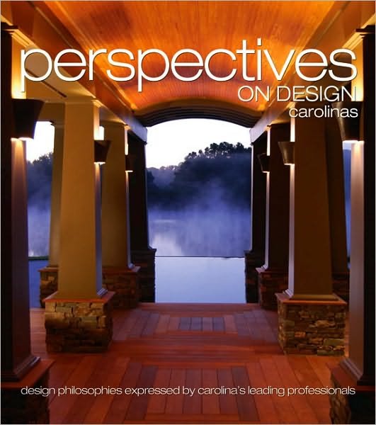 Cover for Panache Partners Llc · Perspectives on Design Carolinas: Creative Ideas Shared by Leading Design Professionals (Innbunden bok) (2010)