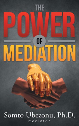 Cover for Somto Ubezonu · The Power of Mediation (Paperback Book) (2013)