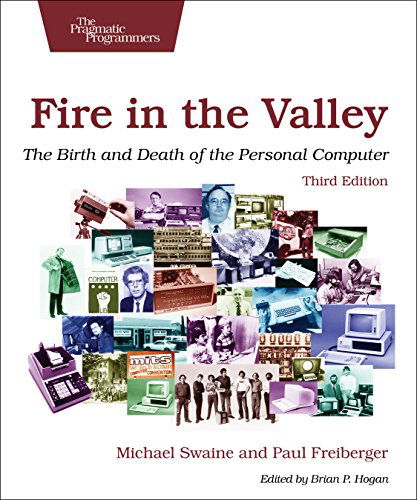 Cover for Michael Swaine · Fire in the Valley (Paperback Book) [3rd edition] (2014)