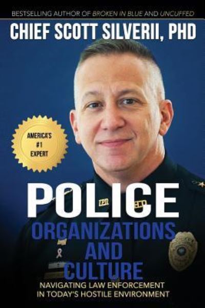 Cover for Scott Silverii · Police Organizations and Culture (Paperback Book) (2019)