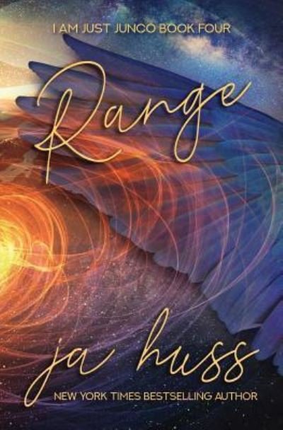 Range - I Am Just Junco - Ja Huss - Bøger - Author Ja Huss - 9781944475765 - 16. februar 2019