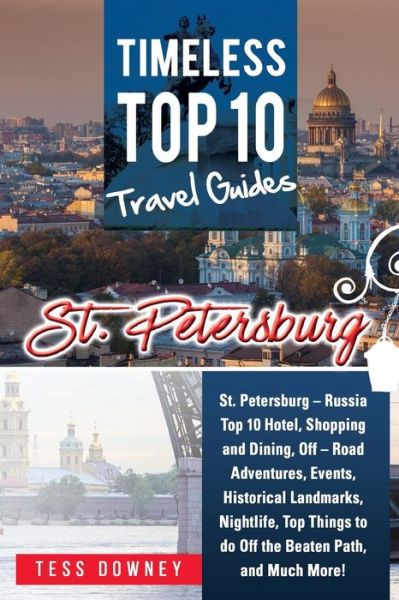 St. Petersburg - Tess Downey - Books - Pack & Post Plus, LLC - 9781946286765 - July 19, 2018