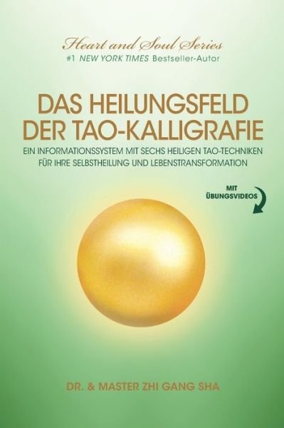 Cover for Zhi Gang Sha · Das Heilungsfeld Der Tao-Kalligrafie (Taschenbuch) (2020)