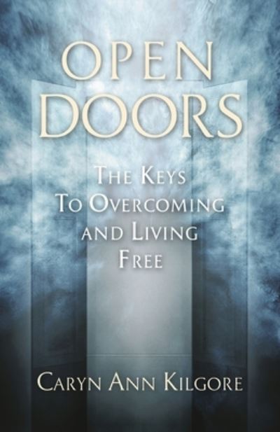 Cover for Caryn Ann Kilgore · Open Doors (Book) (2021)