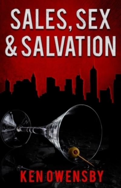 Cover for Ken Owensby · Sales, Sex &amp; Salvation (Paperback Book) (2021)