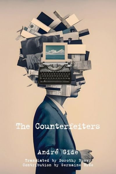 Counterfeiters - André Gide - Libros - Warbler Press - 9781959891765 - 18 de julio de 2023