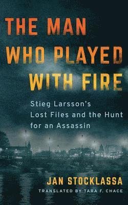 Cover for Jan Stocklassa · Man Who Played with Fire the (Audiobook (CD)) (2019)