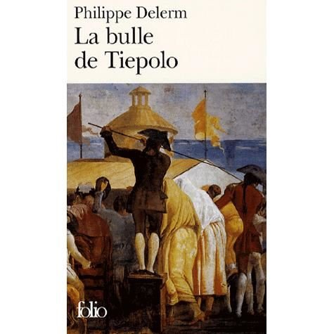 Cover for Philippe Delerm · Bulle De Tiepolo (Folio) (French Edition) (Paperback Bog) [French edition] (2007)