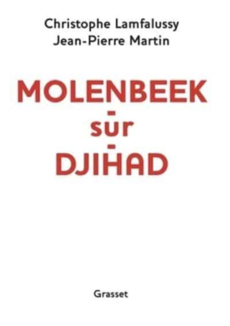 Cover for Jean-Pierre Martin · Molenbeek-sur-Djihad (MERCH) (2021)