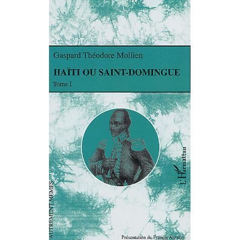 Cover for Gaspard Théodore Mollien · Haïti ou Saint-Domingue (Paperback Book) (2021)
