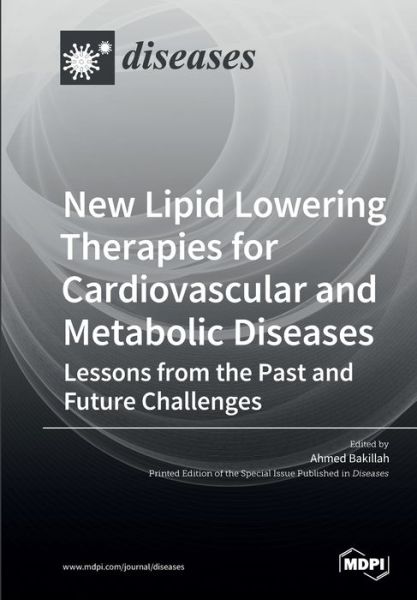 Cover for Ahmed Bakillah · New Lipid Lowering Therapies for Cardiovascular and Metabolic Diseases (Paperback Book) (2019)