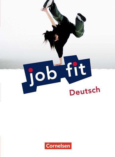 Cover for Annett Jaensch, Melanie Jaddy, Barbara Herrmann, Juliane GroÃŸe, Gisela DÃ¶rnhÃ¶fer-oÃŸwald, Manja Auerb · Job fit Deutsch BEJ,Allg. (Book)