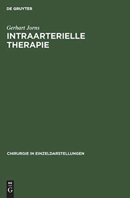 Cover for Gerhart Jorns · Intraarterielle Therapie (Hardcover Book) (1971)