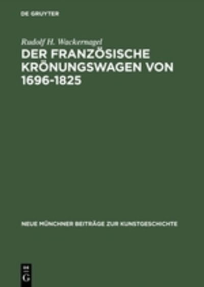 Cover for Wackernagel · Der französische Krönungswa (Book) (1966)