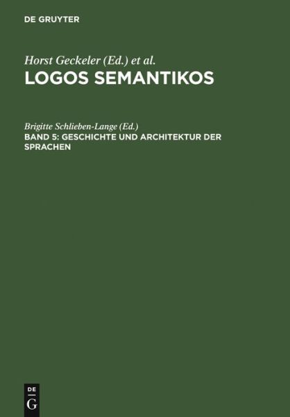 Cover for Brigitte Schlieben-lange · Geschichte und Architektur der Sprachen (Book) (1981)
