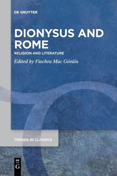 Cover for Fiachra Mac Gorain · Dionysus and Rome (Paperback Bog) (2022)