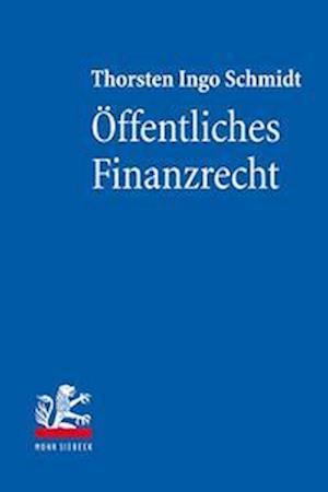 Cover for Thorsten Ingo Schmidt · Offentliches Finanzrecht (Paperback Book) (2023)