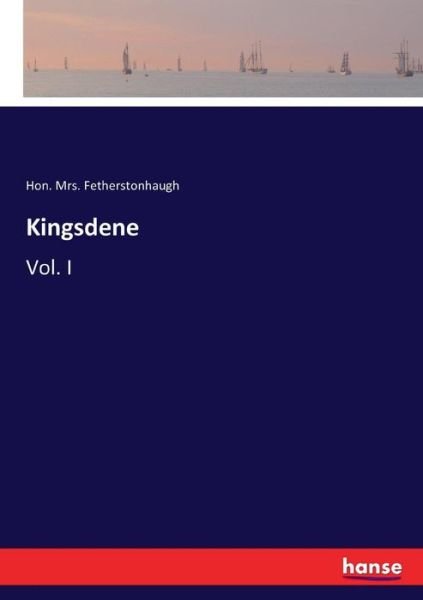 Cover for Fetherstonhaugh · Kingsdene (Book) (2017)
