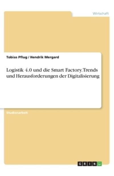 Cover for Pflug · Logistik 4.0 und die Smart Factor (N/A)