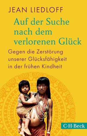 Cover for Jean Liedloff · Bp 224 Auf Der Suche Nach Dem Verlorenen GlÃ¼ck (Book)