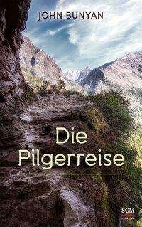 Cover for Bunyan · Die Pilgerreise (Book)