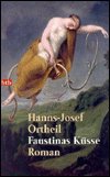Cover for Hanns-josef Ortheil · Btb.72476 Ortheil.faustinas Küsse (Book)