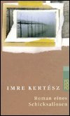 Cover for Imre Kertesz · Roro Tb.22576 Kertesz.roman E.schicksal (Bok)