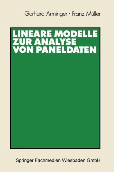 Cover for Gerhard Arminger · Lineare Modelle Zur Analyse Von Paneldaten (Pocketbok) [1990 edition] (1990)