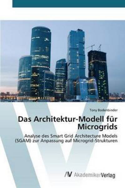 Cover for Bodenbinder Tony · Das Architektur-modell Fur Microgrids (Taschenbuch) (2015)