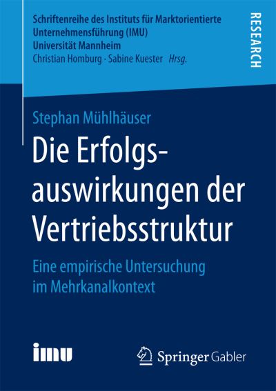 Cover for Mühlhäuser · Die Erfolgsauswirkungen der (Book) (2016)