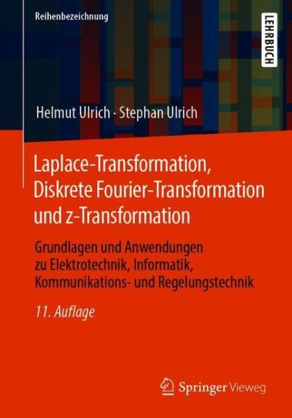 Cover for Ulrich · Laplace Transformation Diskrete Fourier Transformation und z Transformation (Buch) (2022)