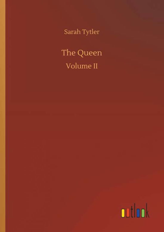 Cover for Tytler · The Queen (Bok) (2018)