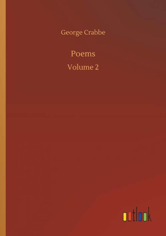 Poems - Crabbe - Bücher -  - 9783734043765 - 21. September 2018