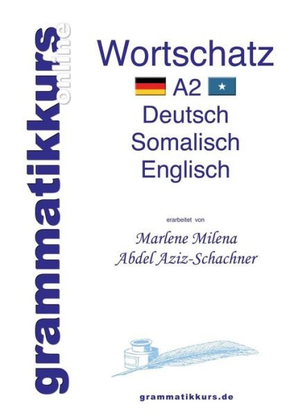 Cover for Marlene Abdel Aziz -schachner · Worterbuch Deutsch - Somalisch- Englisch A2 (Paperback Book) (2015)