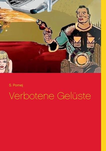 Cover for Pomej · Verbotene Gelüste (Buch) (2019)